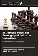 El Derecho Penal del Enemigo y el delito de terrorismo