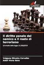 Il diritto penale del nemico e il reato di terrorismo