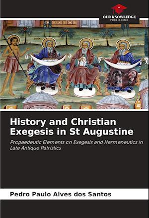 History and Christian Exegesis in St Augustine