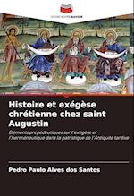 Histoire et exégèse chrétienne chez saint Augustin