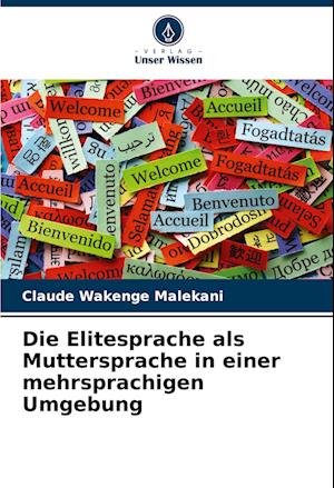 Die Elitesprache als Muttersprache in einer mehrsprachigen Umgebung