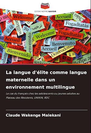 La langue d'élite comme langue maternelle dans un environnement multilingue