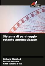 Sistema di parcheggio rotante automatizzato