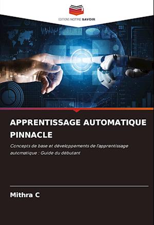 APPRENTISSAGE AUTOMATIQUE PINNACLE