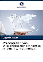 Präsentation von Wissenschaftsnachrichten in den Internetmedien