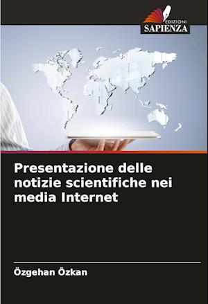 Presentazione delle notizie scientifiche nei media Internet