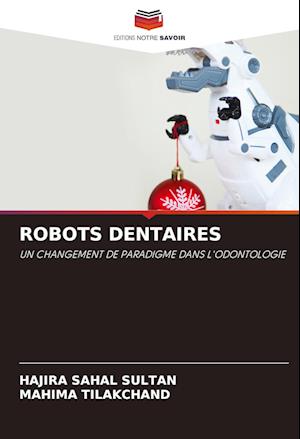 ROBOTS DENTAIRES