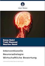 Interventionelle Neuroradiologie: Wirtschaftliche Bewertung