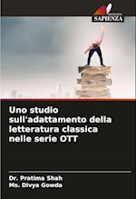 Uno studio sull'adattamento della letteratura classica nelle serie OTT