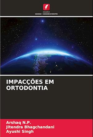 IMPACÇÕES EM ORTODONTIA