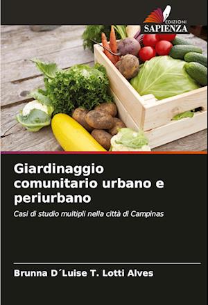 Giardinaggio comunitario urbano e periurbano