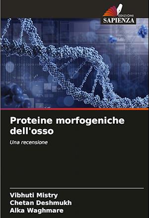 Proteine morfogeniche dell'osso