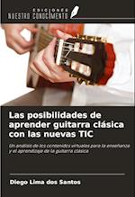 Las posibilidades de aprender guitarra clásica con las nuevas TIC