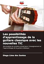 Les possibilités d'apprentissage de la guitare classique avec les nouvelles TIC