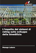 L'impatto dei sistemi di rating sullo sviluppo della bioedilizia