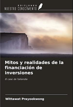 Mitos y realidades de la financiación de inversiones