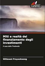 Miti e realtà del finanziamento degli investimenti