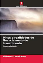 Mitos e realidades do financiamento do investimento