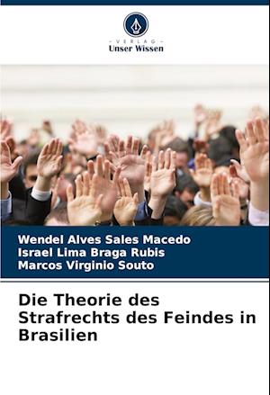 Die Theorie des Strafrechts des Feindes in Brasilien