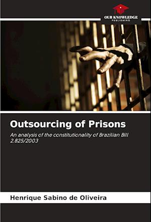 Outsourcing of Prisons