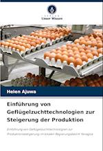 Einführung von Geflügelzuchttechnologien zur Steigerung der Produktion