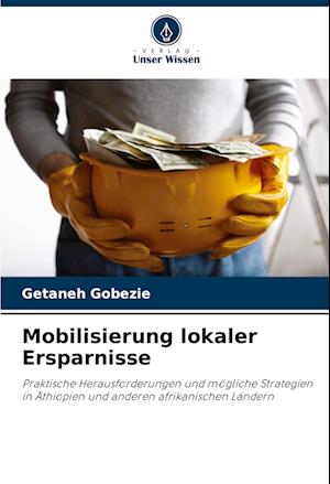 Mobilisierung lokaler Ersparnisse