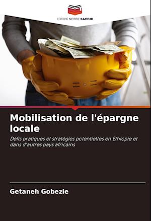 Mobilisation de l'épargne locale