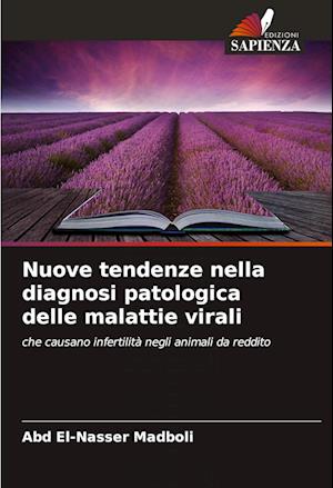 Nuove tendenze nella diagnosi patologica delle malattie virali