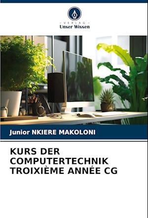 KURS DER COMPUTERTECHNIK TROIXIÈME ANNÉE CG