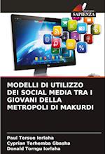 MODELLI DI UTILIZZO DEI SOCIAL MEDIA TRA I GIOVANI DELLA METROPOLI DI MAKURDI