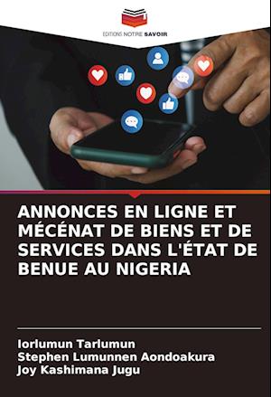 ANNONCES EN LIGNE ET MÉCÉNAT DE BIENS ET DE SERVICES DANS L'ÉTAT DE BENUE AU NIGERIA