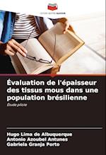 Évaluation de l'épaisseur des tissus mous dans une population brésilienne