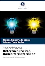 Theoretische Untersuchung von Halbleitermaterialien