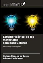 Estudio teórico de los materiales semiconductores