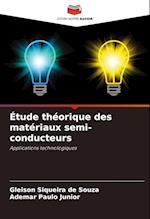 Étude théorique des matériaux semi-conducteurs