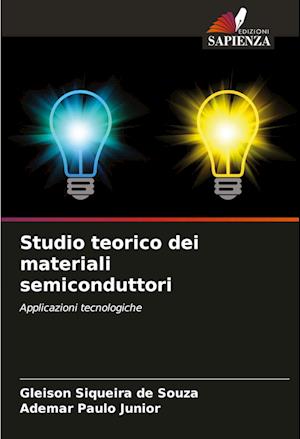 Studio teorico dei materiali semiconduttori