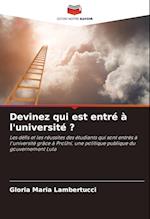 Devinez qui est entré à l'université ?