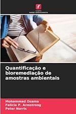 Quantificação e bioremediação de amostras ambientais