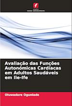 Avaliação das Funções Autonómicas Cardíacas em Adultos Saudáveis em Ile-Ife