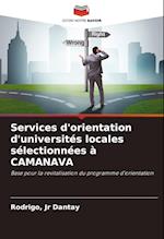 Services d'orientation d'universités locales sélectionnées à CAMANAVA