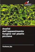 Analisi dell'appassimento fungino nel pisello piccione