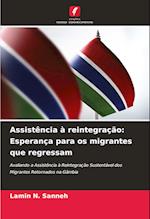 Assistência à reintegração: Esperança para os migrantes que regressam