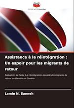 Assistance à la réintégration : Un espoir pour les migrants de retour