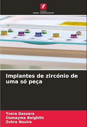 Implantes de zircónio de uma só peça