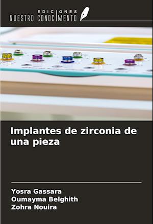 Implantes de zirconia de una pieza