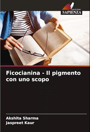 Ficocianina - Il pigmento con uno scopo