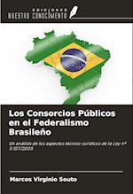 Los Consorcios Públicos en el Federalismo Brasileño