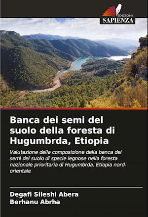 Banca dei semi del suolo della foresta di Hugumbrda, Etiopia