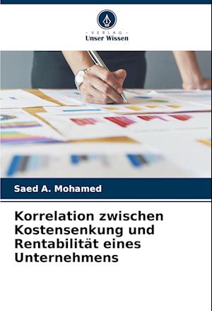 Korrelation zwischen Kostensenkung und Rentabilität eines Unternehmens