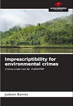 Imprescriptibility for environmental crimes